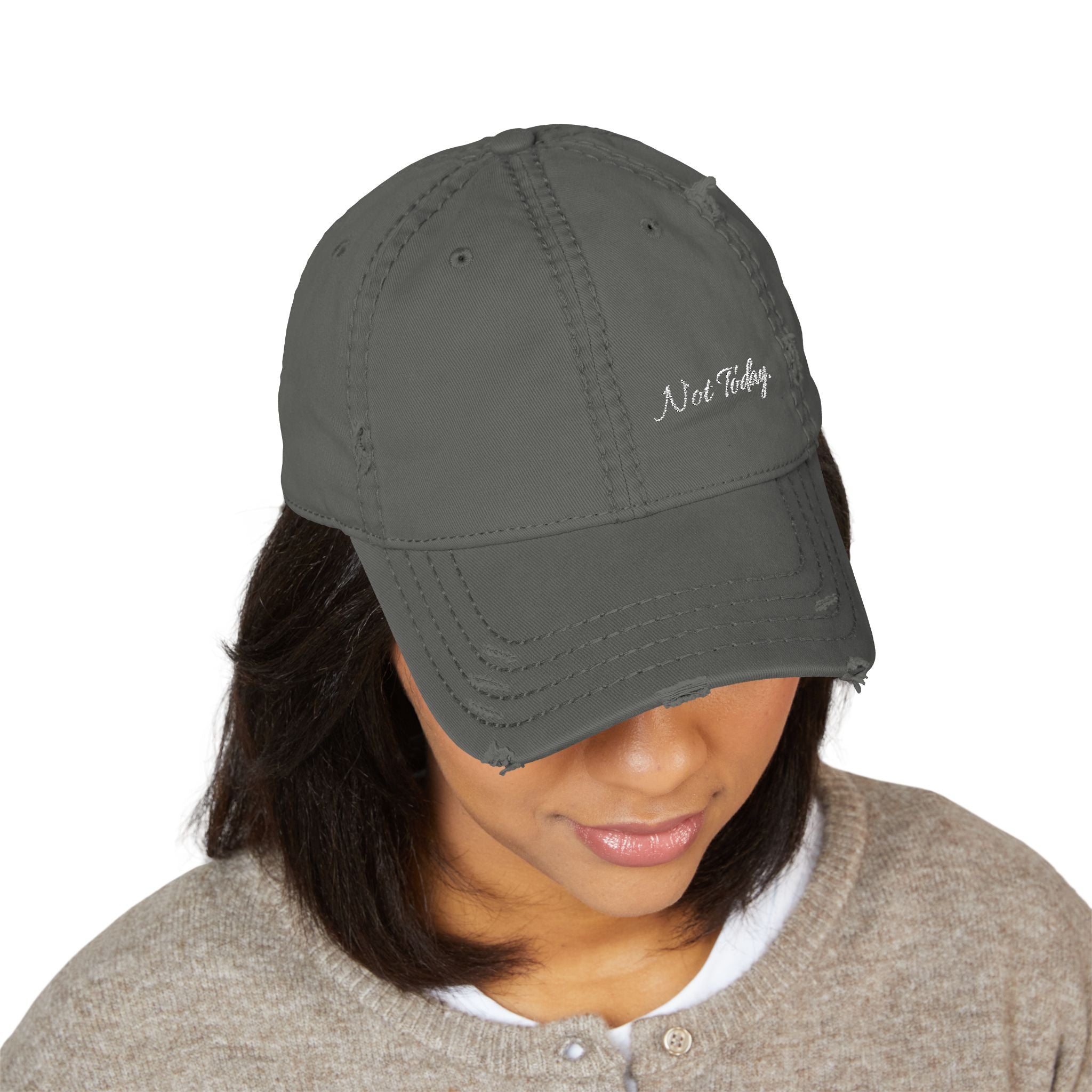 Not Today - Distressed Hat